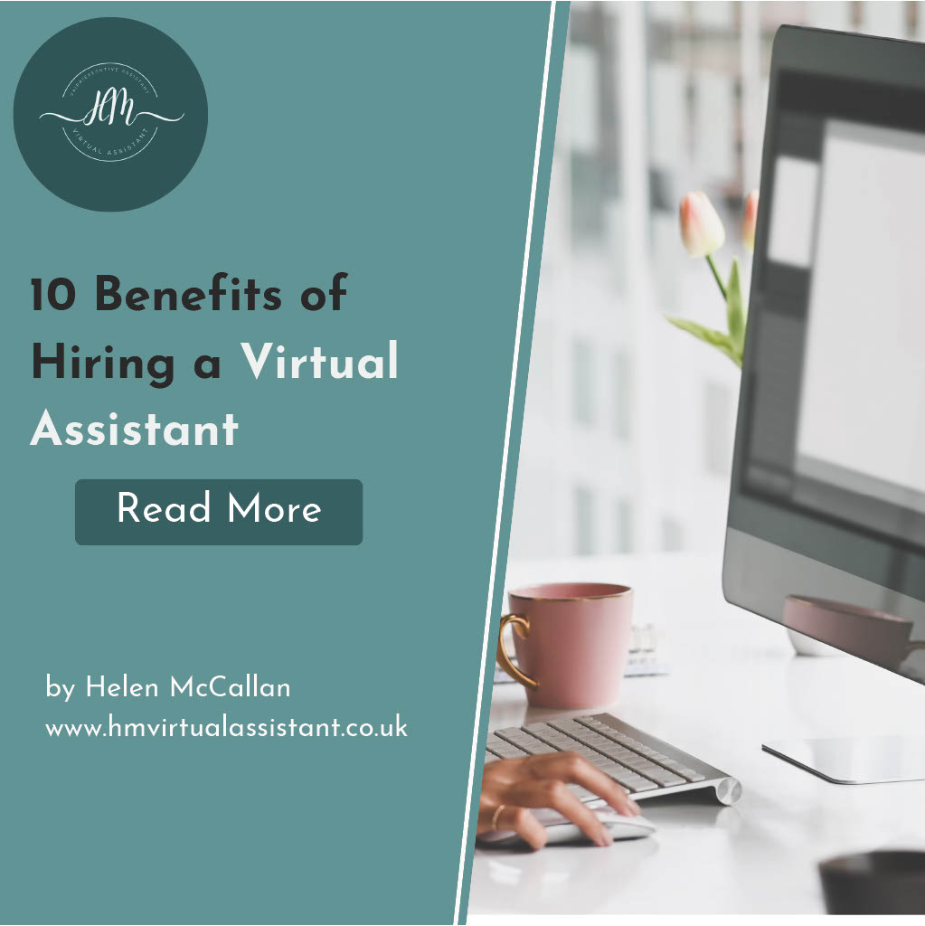 10 Benefits of Hiring A Virtual Assistant