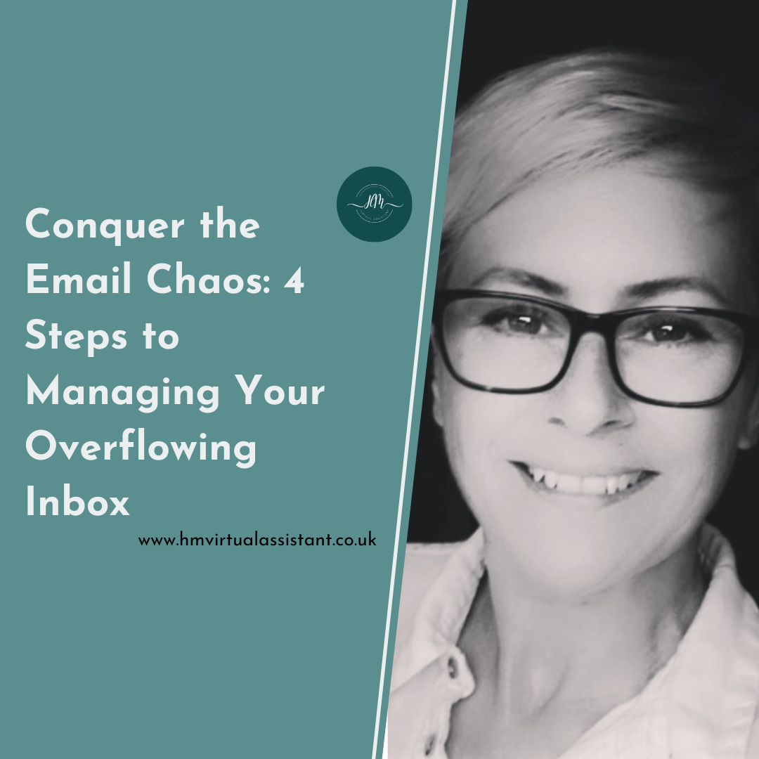 Conquer the Email Chaos: 4 Steps to Managing Your Overflowing Inbox 